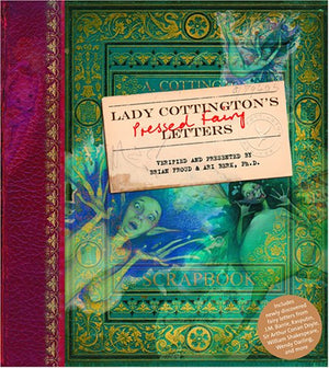 Lady Cottington'S Pressed Fairy Letters