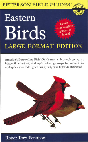 A Peterson Field Guide To The Birds Of Eastern And Central North America: Large Format Edition (Peterson Field Guides),New