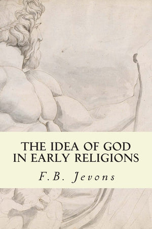 The Idea of God in Early Religions,Used