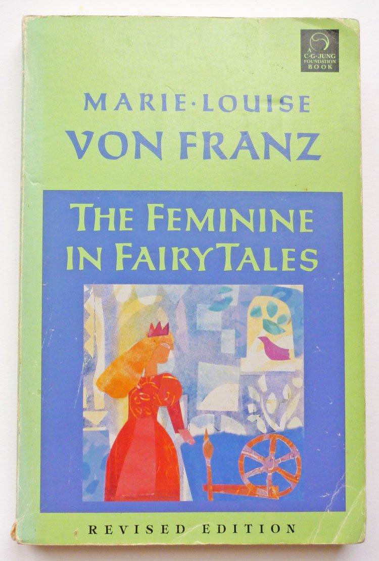 The Feminine in Fairy Tales,New