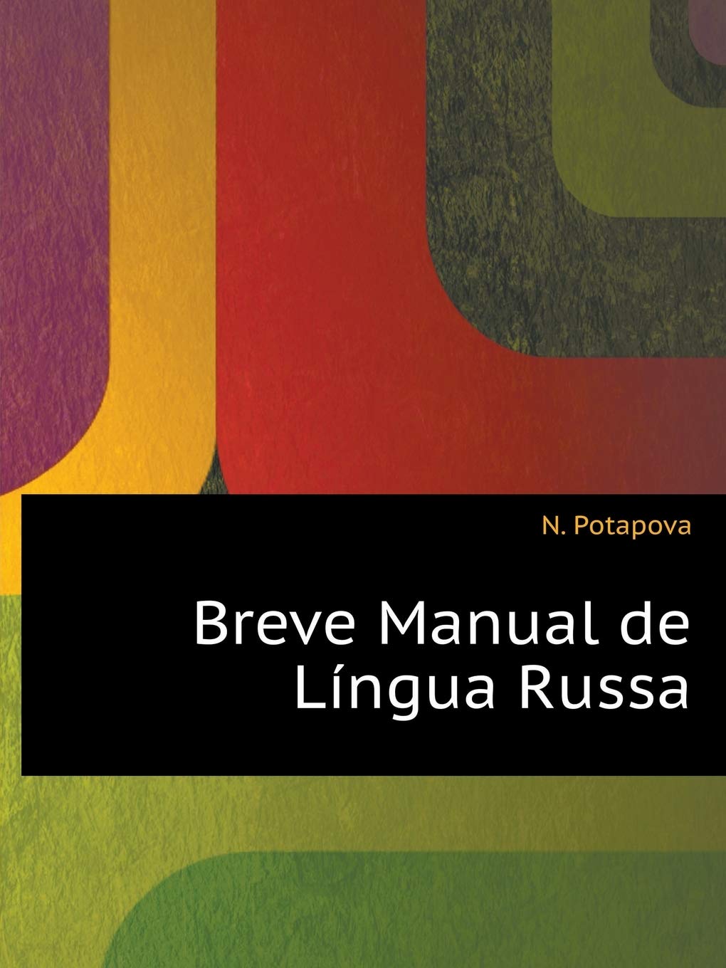 Breve Manual de Lingua Russa (Portuguese Edition),Used