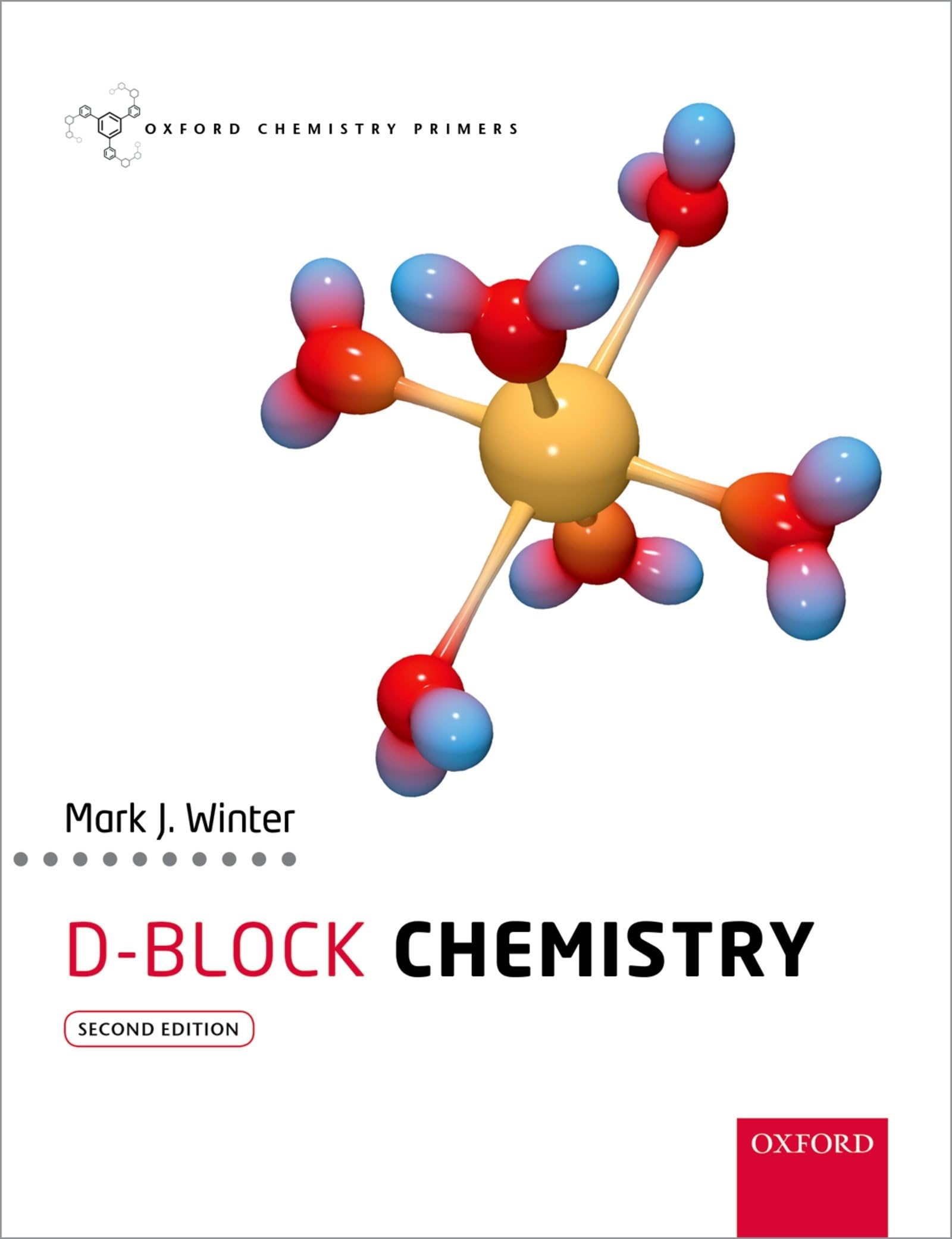 dBlock Chemistry (Oxford Chemistry Primers),Used