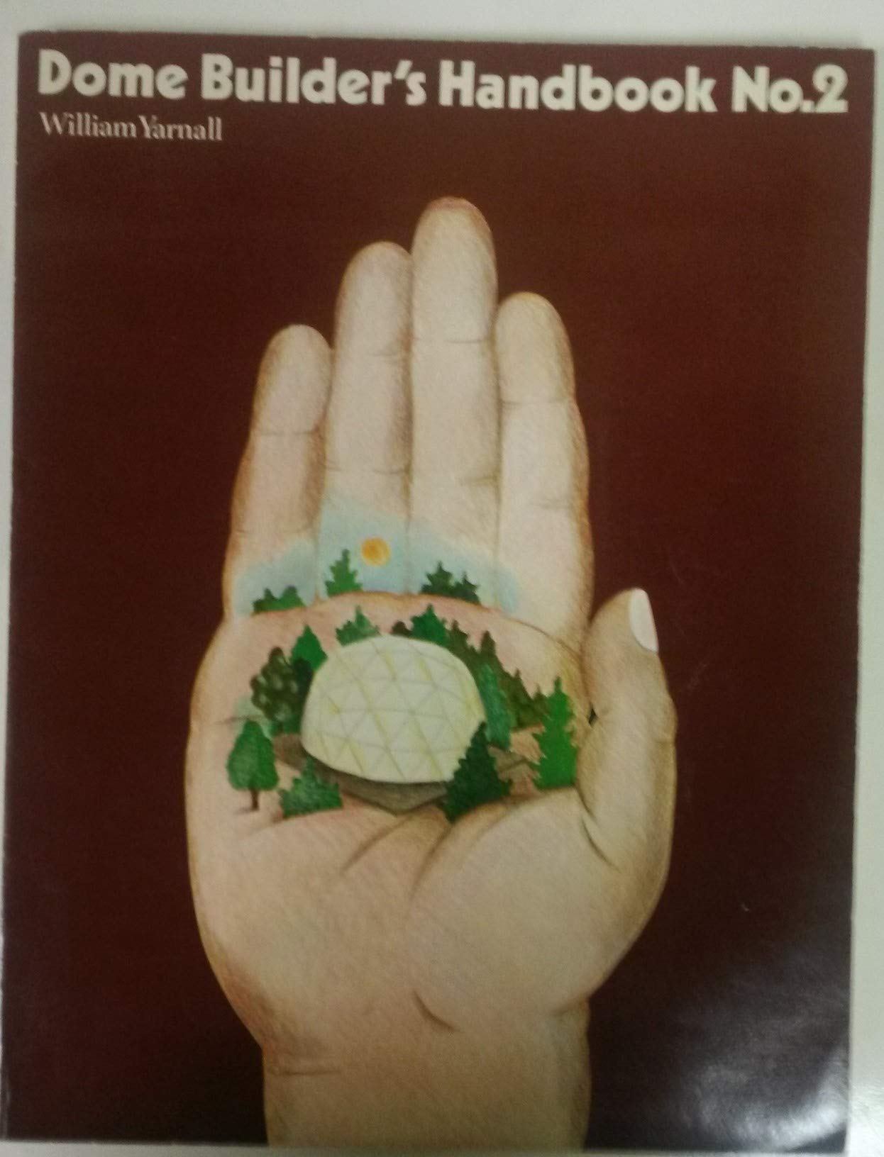 Dome Builder's Handbook No. 2,Used