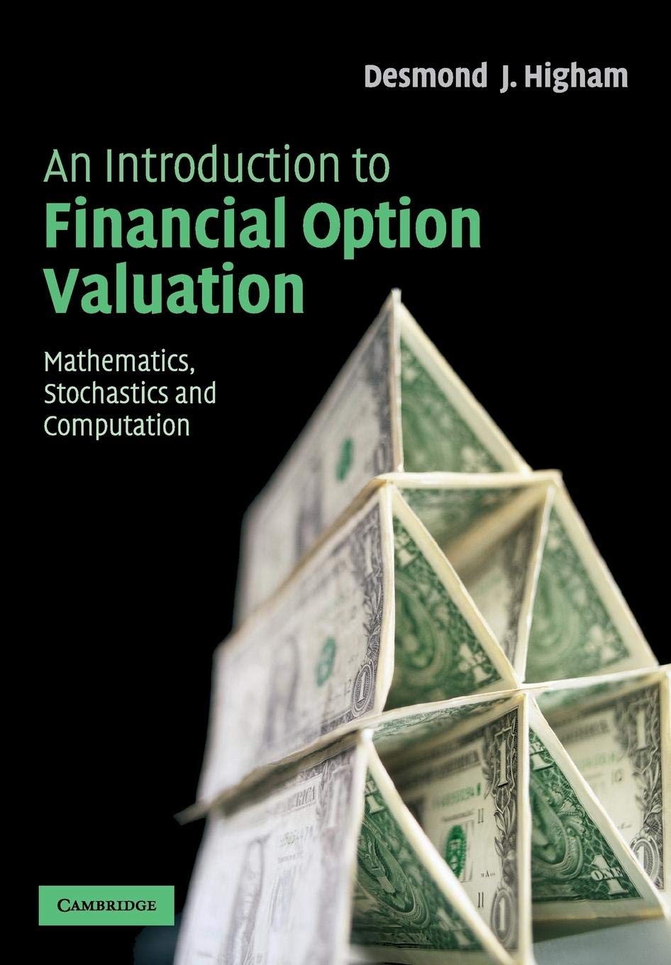 An Introduction to Financial Option Valuation: Mathematics, Stochastics and Computation,Used