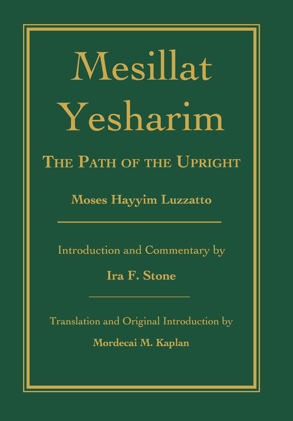 Mesillat Yesharim: The Path Of The Upright