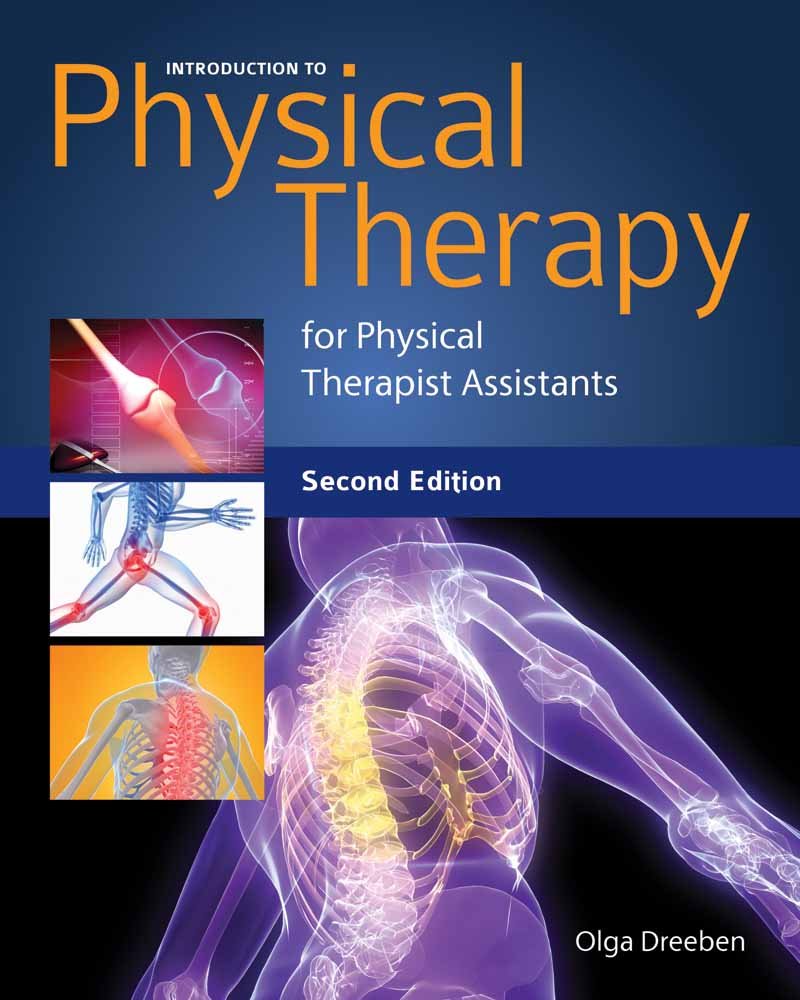 Introduction To Physical Therapy For Physical Therapist Assistants,New