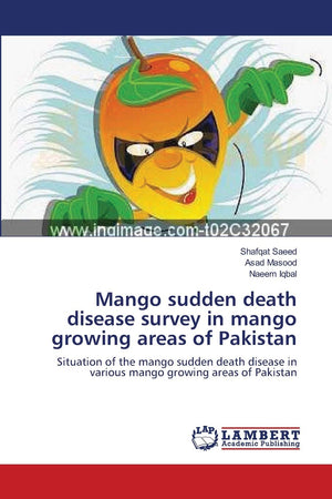 Mango sudden death disease survey in mango growing areas of Pakistan: Situation of the mango sudden death disease in various man,Used