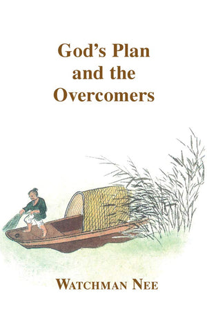 Gods Plan And The Overcomers