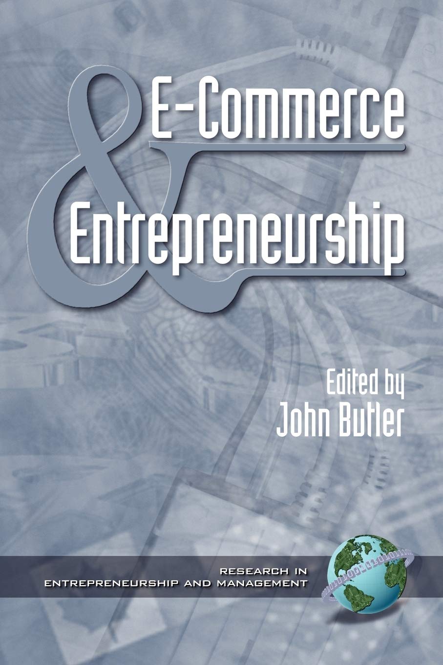 ECommerce & Entrepreneurship (Research in Entrepreneurship and Management),New