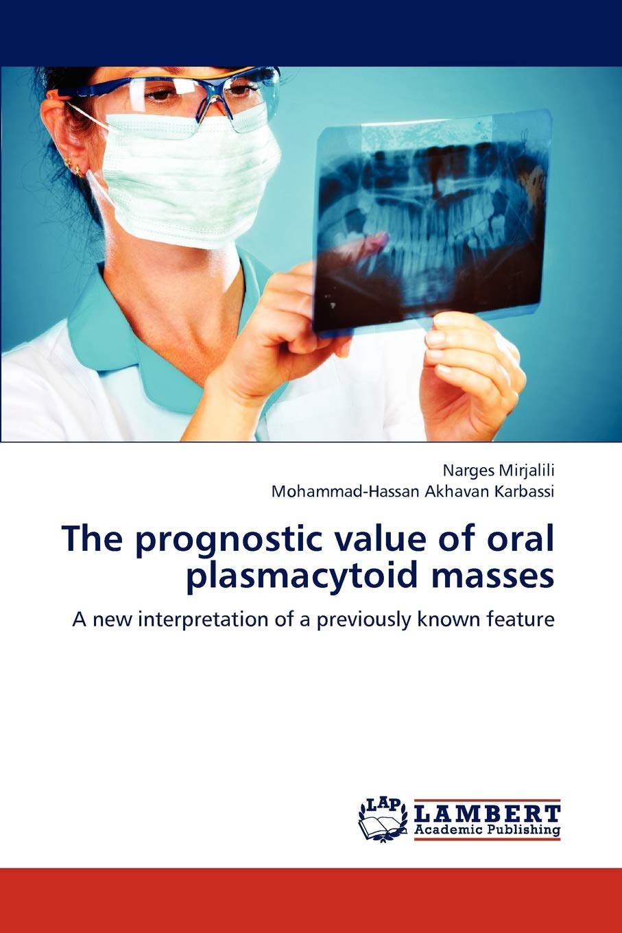 The prognostic value of oral plasmacytoid masses: A new interpretation of a previously known feature,Used