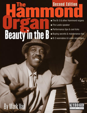 The Hammond Organ: Beauty in the B (Keyboard Musician's Library),New
