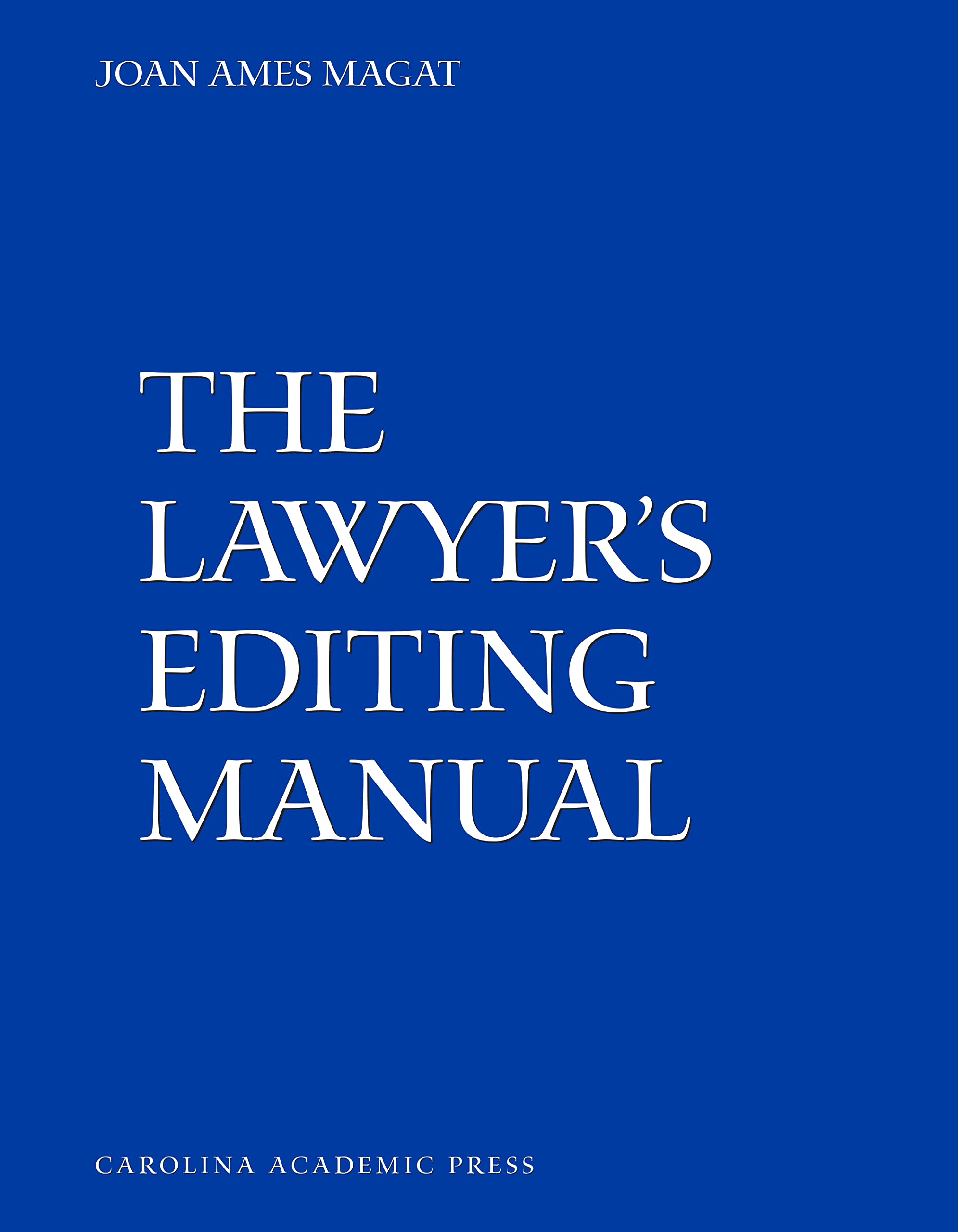 The Lawyer's Editing Manual,New