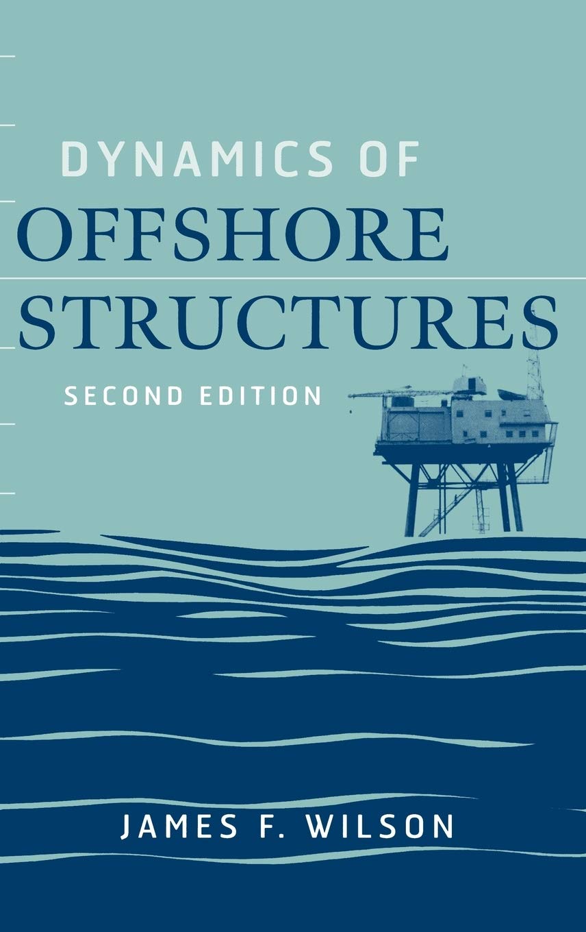 Dynamics of Offshore Structures,Used