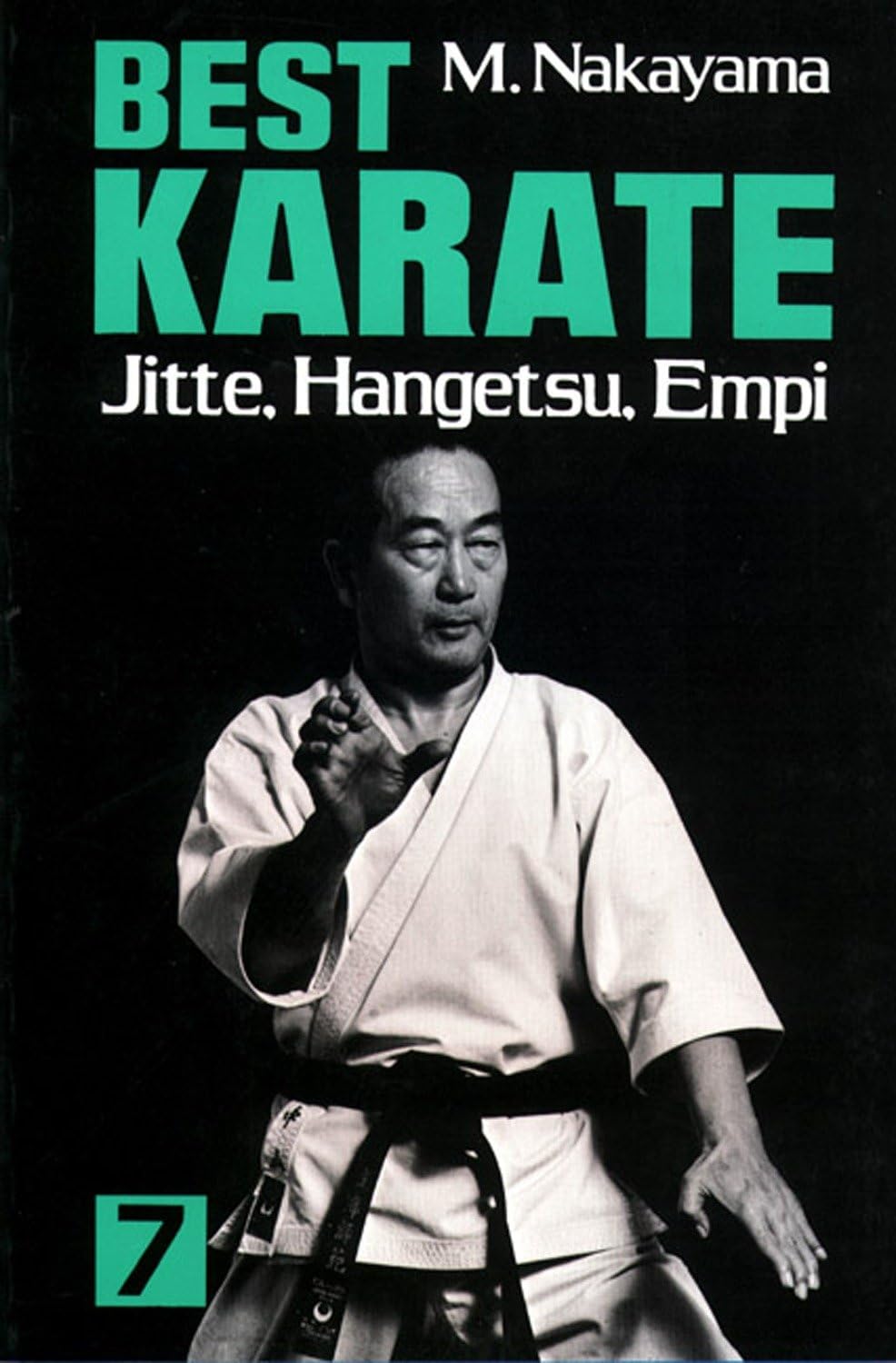Best Karate, Vol.7: Jutte, Hangetsu, Empi (Best Karate Series),Used