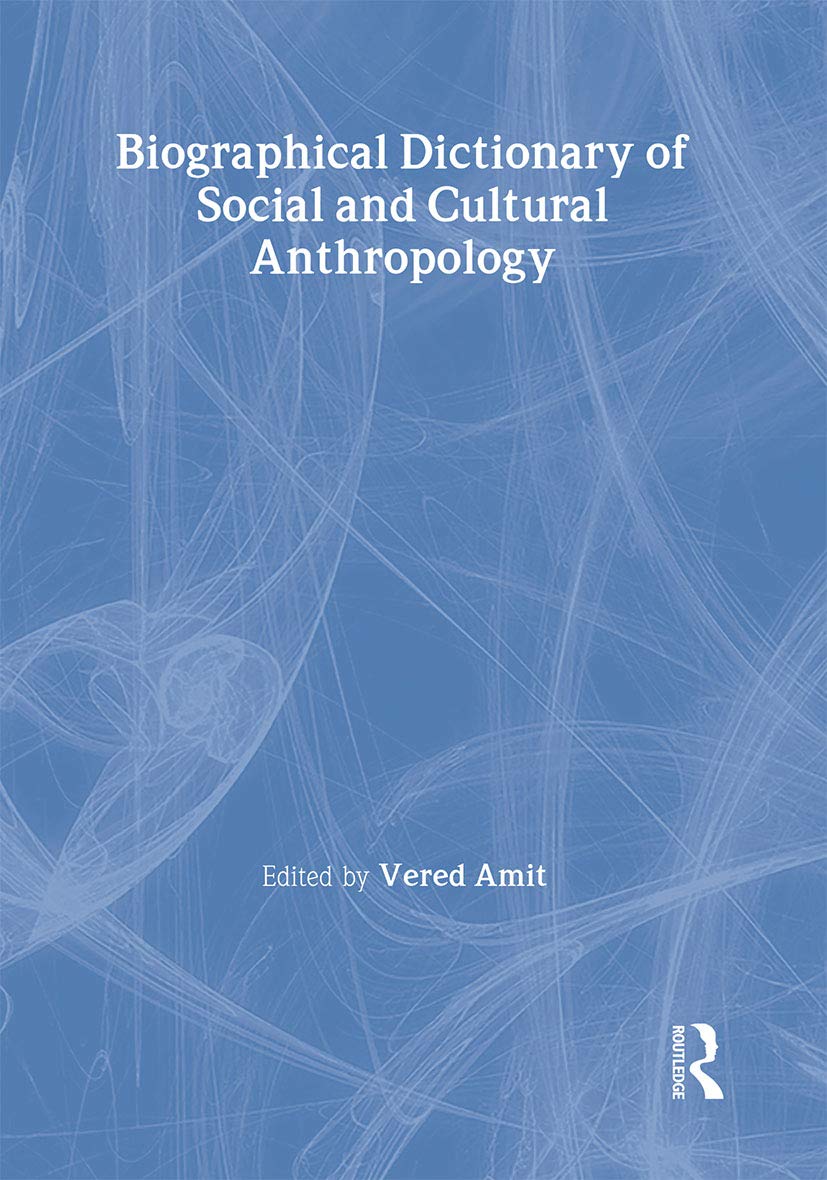 Biographical Dictionary of Social and Cultural Anthropology,Used