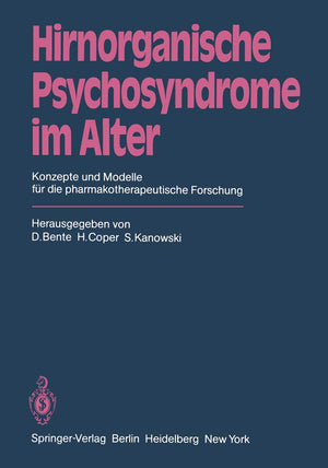 Hirnorganische Psychosyndrome Im Alter: Konzepte Und Modelle Fr Die Pharmakotherapeutische Forschung (German Edition),Used