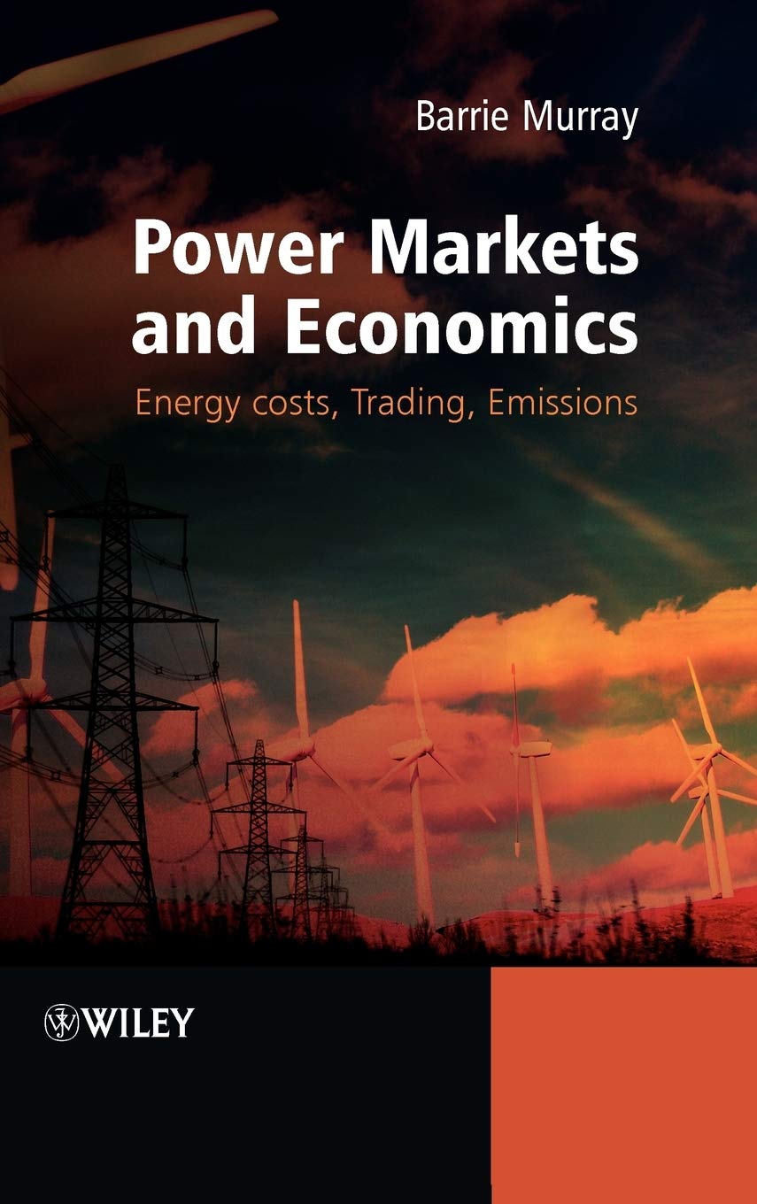Power Markets and Economics: Energy Costs, Trading, Emissions,Used
