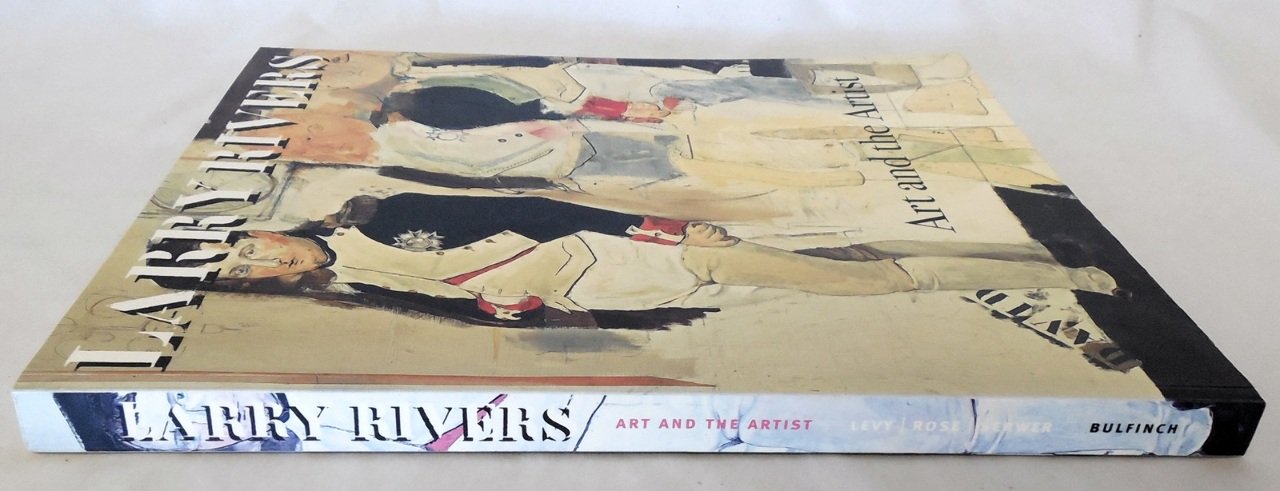Larry Rivers: Art And The Artist