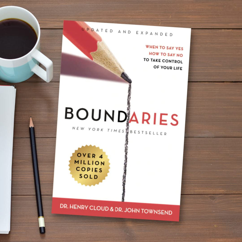 Boundaries Updated and Expanded Edition: When to Say Yes, How to Say No To Take Control of Your Life,New