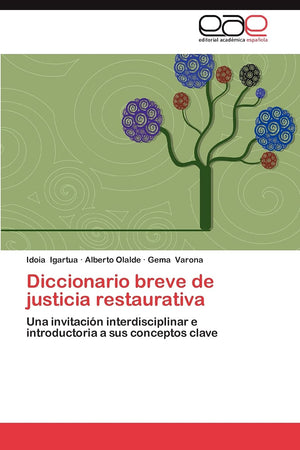 Diccionario breve de justicia restaurativa: Una invitacin interdisciplinar e introductoria a sus conceptos clave (Spanish Edit,Used