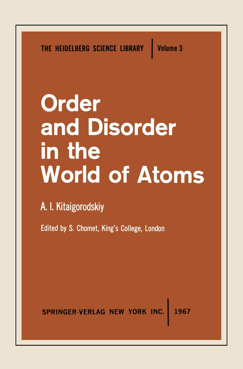 Order and Disorder in the World of Atoms (Heidelberg Science Library),Used