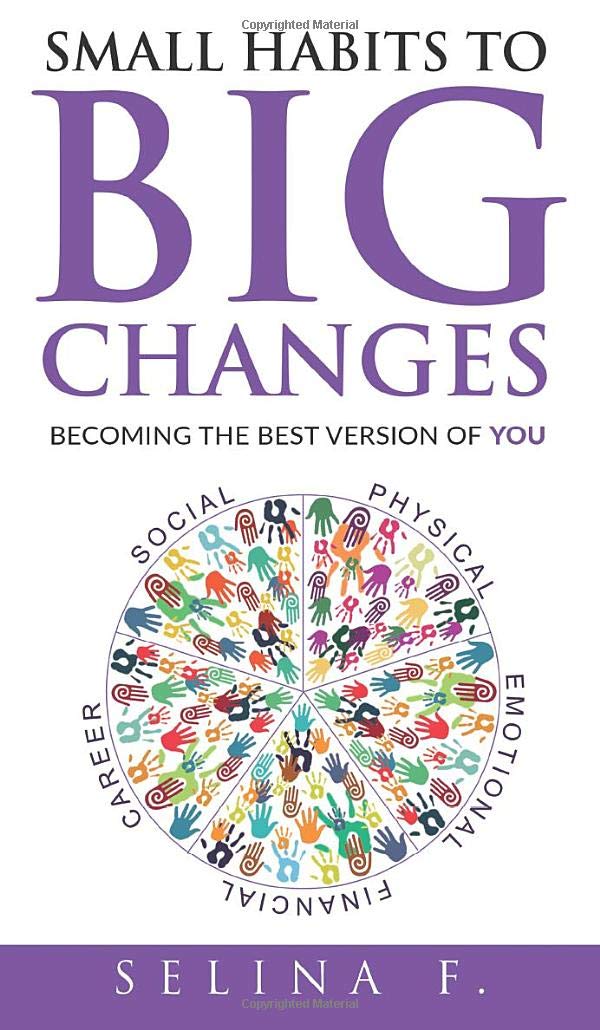 Small Habits to Big Changes: Becoming the Best Version of YOU,Used