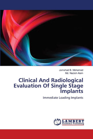 Clinical And Radiological Evaluation Of Single Stage Implants: Immediate Loading Implants,Used