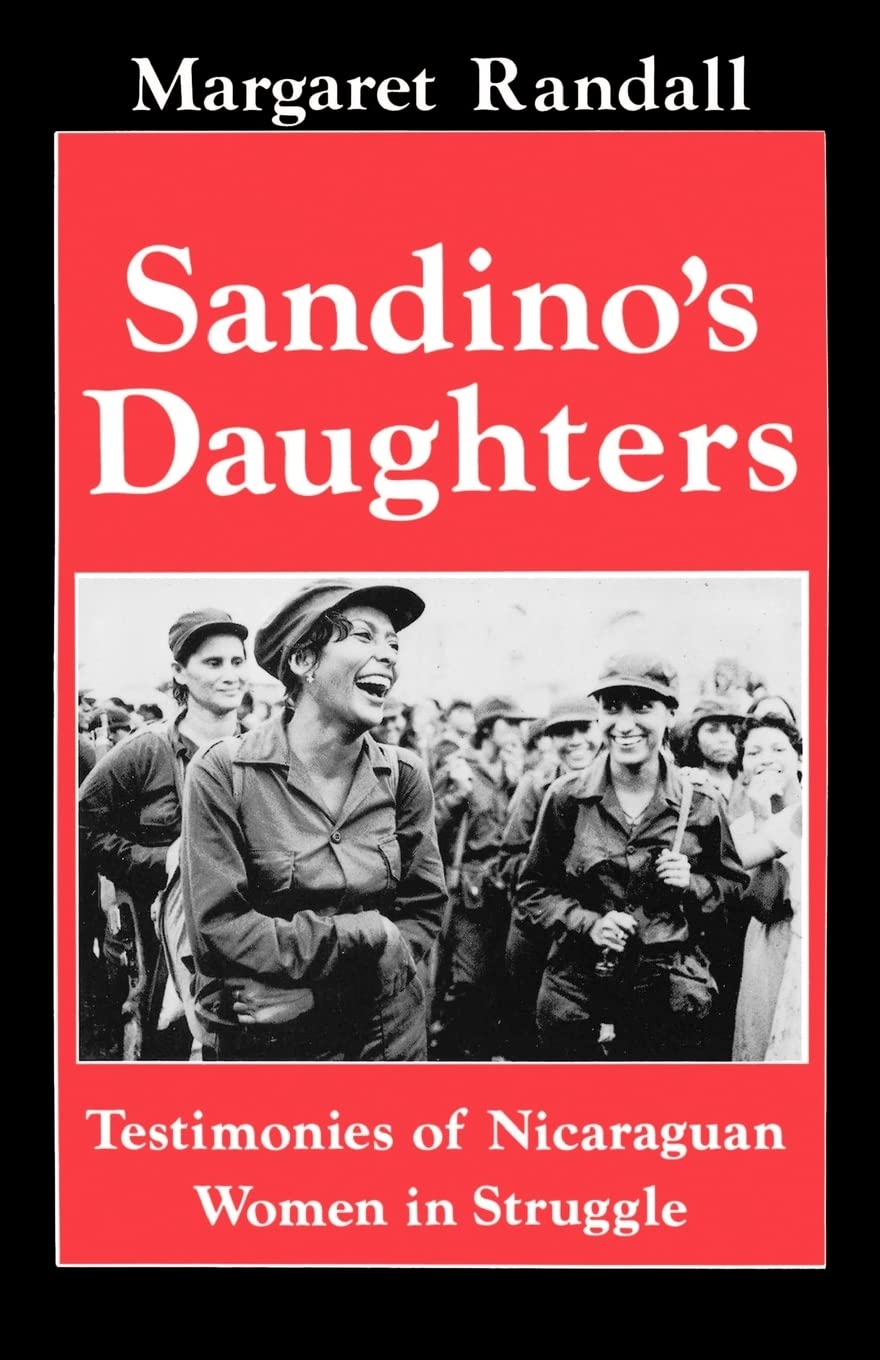 Sandino's Daughters: Testimonies of Nicaraguan Women in Struggle,Used