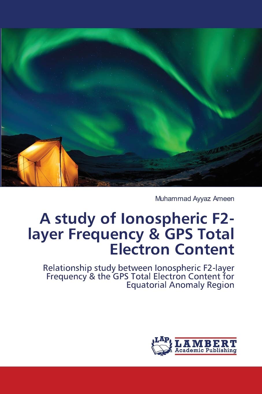 A study of Ionospheric F2layer Frequency & GPS Total Electron Content: Relationship study between Ionospheric F2layer Frequenc,Used