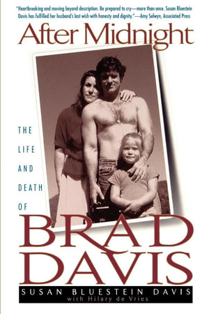 After Midnight: The Life and Death of Brad Davis,Used