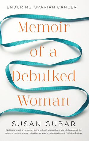 Memoir Of A Debulked Woman: Enduring Ovarian Cancer (Thorndike Press Large Print Biography Series),Used