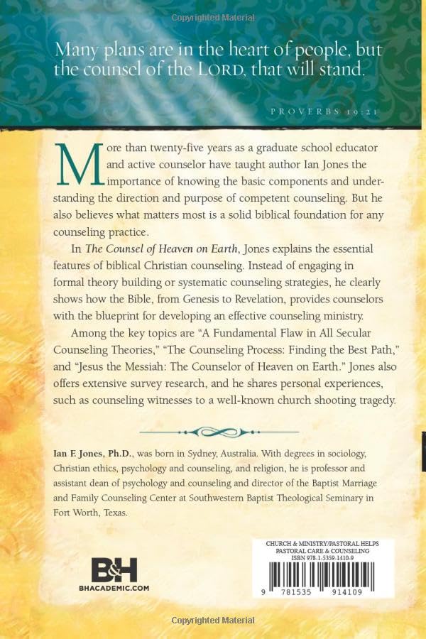 Counsel Of Heaven: Foundations For Biblical Christian Counseling