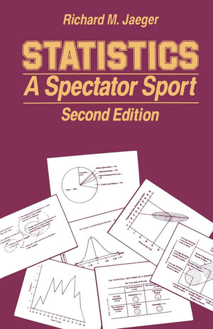 Statistics: A Spectator Sport (Written Communication Annual),New