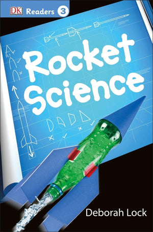 DK Readers L3: Rocket Science (DK Readers Level 3)
