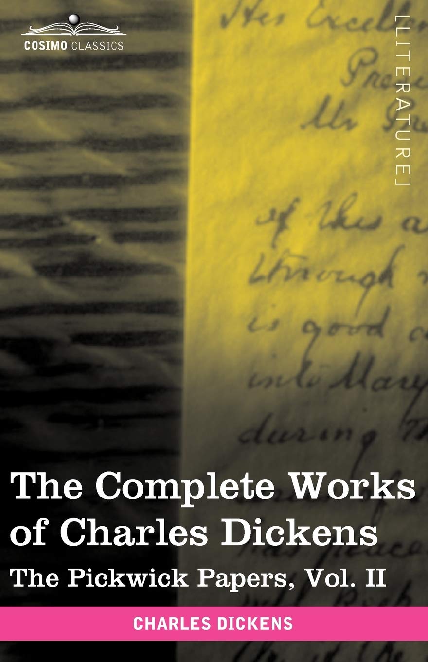 The Complete Works of Charles Dickens: The Pickwick Papers,Used