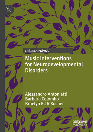 Music Interventions for Neurodevelopmental Disorders,Used