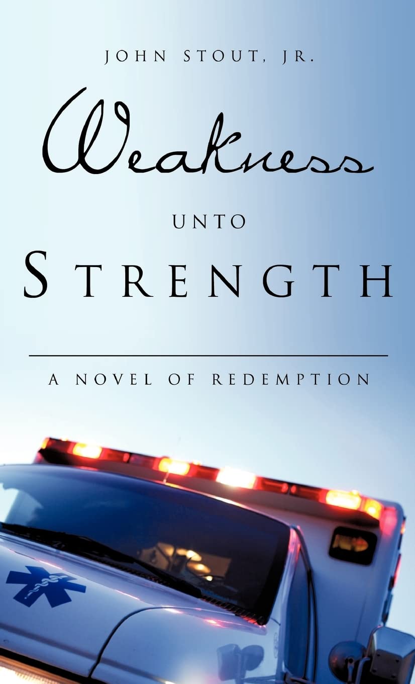 Weakness Unto Strength,Used