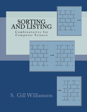Sorting And Listing: Combinatorics For Computer Science,Used