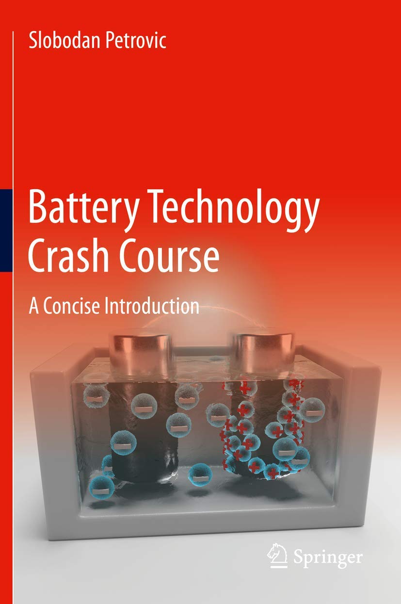 Battery Technology Crash Course: A Concise Introduction,Used