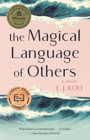 The Magical Language Of Others: A Memoir,Used