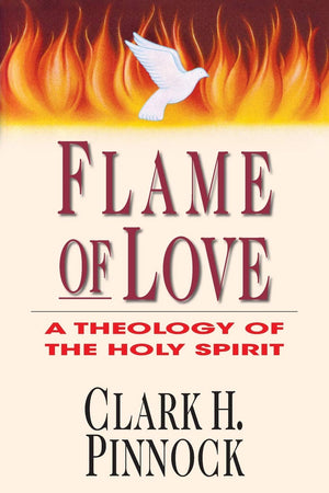 Flame Of Love: A Theology Of The Holy Spirit,Used