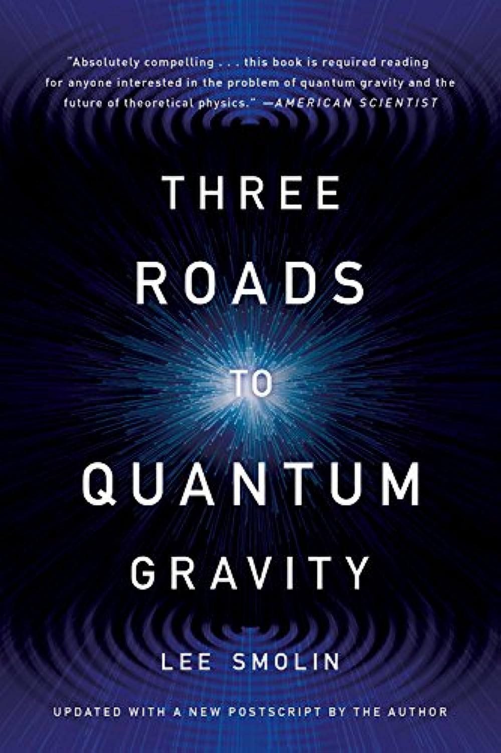 Three Roads to Quantum Gravity,Used