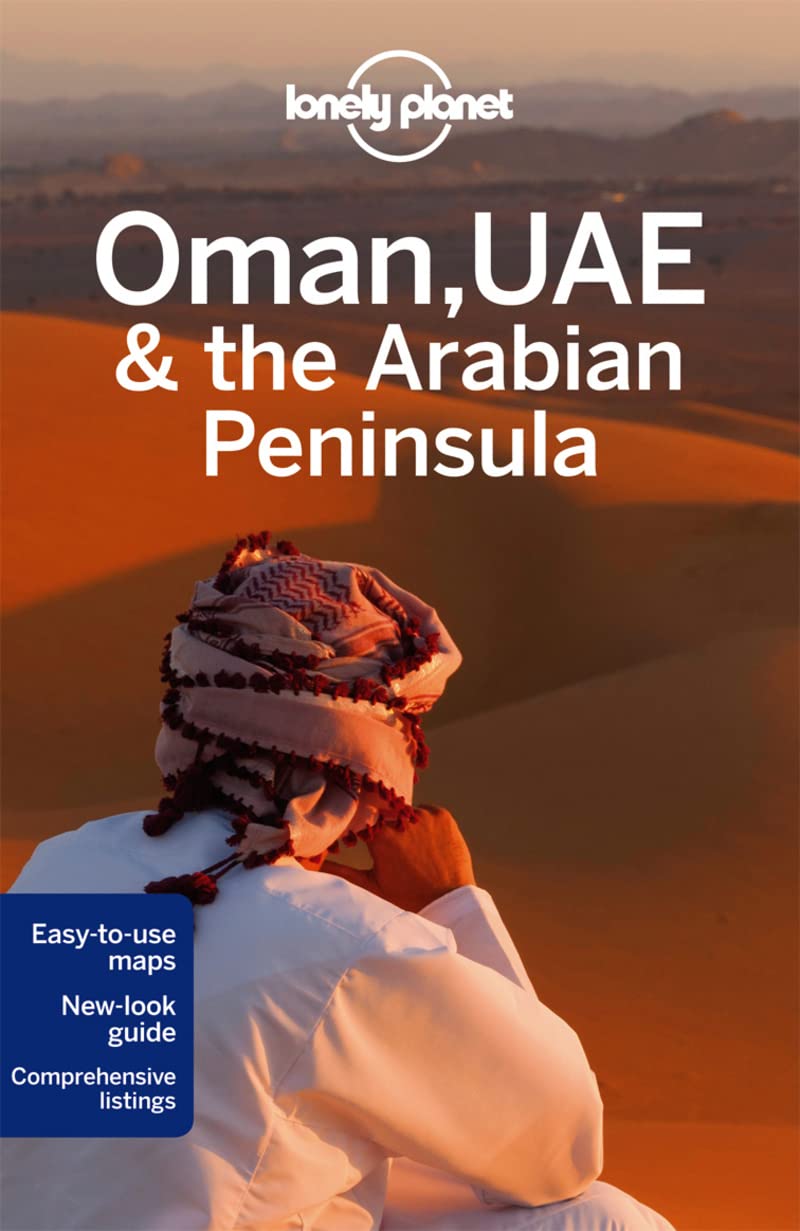 Oman, UAE & the Arabian Peninsula 4 (Lonely Planet Travel Guide),Used