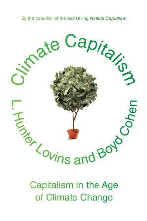 Climate Capitalism: Capitalism In The Age Of Climate Change,Used