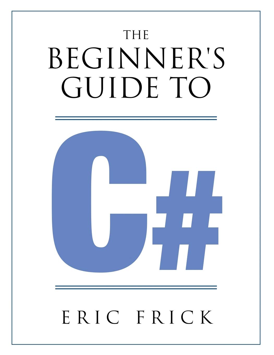 The Beginner's Guide to C#,Used