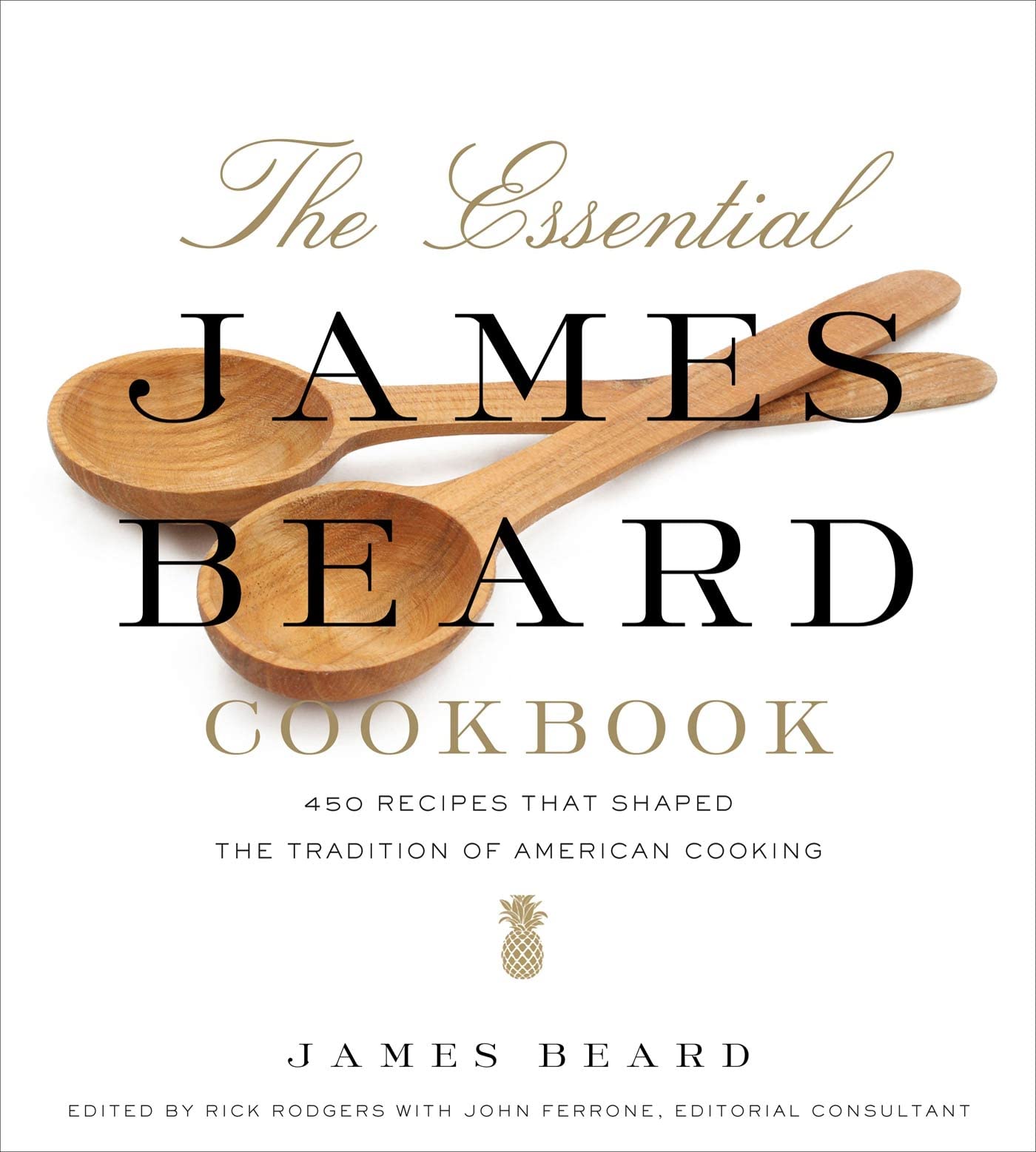 The Essential James Beard Cookbook: 450 Recipes That Shaped the Tradition of American Cooking,Used