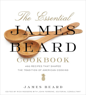 The Essential James Beard Cookbook: 450 Recipes That Shaped the Tradition of American Cooking,Used