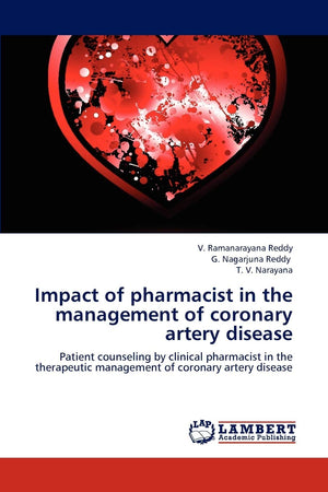 Impact of pharmacist in the management of coronary artery disease: Patient counseling by clinical pharmacist in the therapeutic ,Used