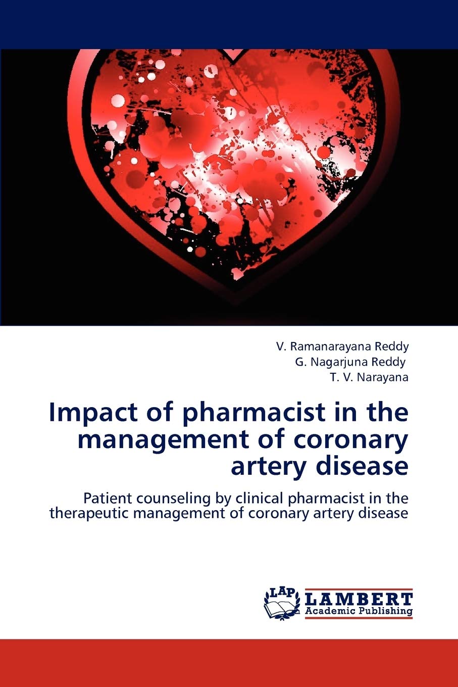 Impact of pharmacist in the management of coronary artery disease: Patient counseling by clinical pharmacist in the therapeutic ,Used
