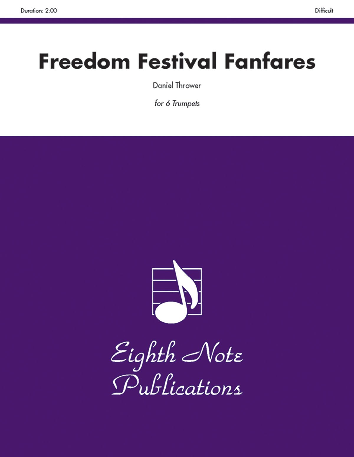 Freedom Festival Fanfares: Score & Parts (Eighth Note Publications),Used